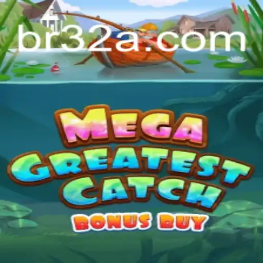 MegaGreatestCatchBonusBuy: Domine a Pesca com Estilo e Recompensas Incríveis